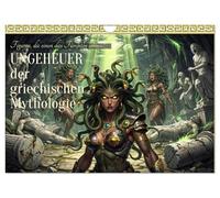 Ungeheuer der griechischen Mythologie (Wandkalender 2027 DIN A4 quer), CALVENDO Monatskalender: Figuren, die einen das Fürchten lehren