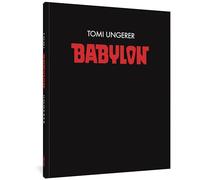 Tomi Ungerer – Babylon – Fantagraphics