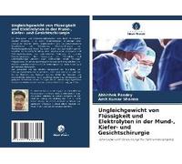 Ungleichgewicht Von Flüssigkeit Und Elektrolyten In Der Mund-, Kiefer- Und Gesichtschirurgie