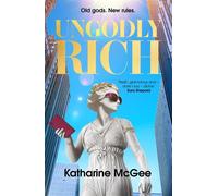 Ungodly Rich - Katharine McGee - Bedford Square Publishers - ebook (ePub) - Livre