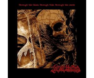 Ungoliantha - Through the Chaos, Through Time, Through the Death