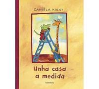 Unha Casa A Medida - [Livre en VO] Kulot, Daniela (Auteur)