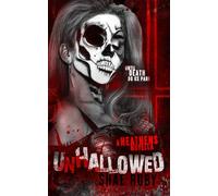 Unhallowed: A Heathens Prequel Novella