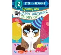 Unhappy Birthday Grumpy Cat by Random House Frank Berrios (Auteur)