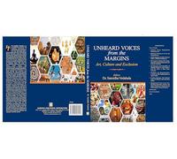 UNHEARD VOICES FROM THE MARGINS