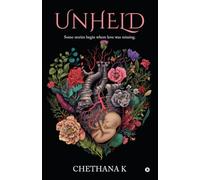 UNHELD: Some stories begin where love was missing