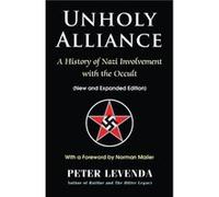 Unholy Alliance by Peter Peter Levenda Levenda Peter Peter Levenda Levenda (Auteur)