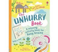Unhurry Book by Alice James Alice James (Auteur)