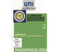 Uni Auditorium-Die charakteristischen Eigenschaften moralischer Urteile Philosophische Ethik 2 [Import]