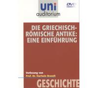 Uni Auditorium - Die griechisch-römische Antike: Eine Einführung