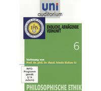 Uni Auditorium - Endliche, abwägende Vernunft - Philosophische Ethik 6