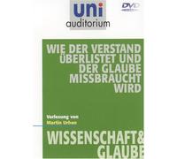Uni Auditorium-Wie Verstand überlistet und der missbraucht Wird-Wissenschaft & Glaube [Import]