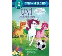 Uni Joins The Team (Uni The Unicorn)