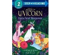 Uni The Unicorn Uni's First Sleepover