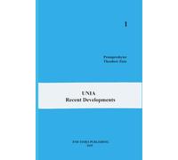 Unia: Recent Developments