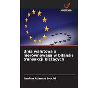 Unia walutowa a nierównowaga w bilansie transakcji bieżących