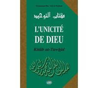 Unicité de Dieu (L')