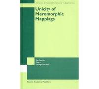 Unicity of Meromorphic Mappings, Advances in Complex Analysis and Its Applications, V. 1 Chung-Chun Yang, Pei-Chu Hu, Ping Li (Auteur)