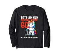 Unicorn 60th Birthday Bitte Kein Neid - 60 Ans Manche Longue