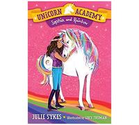 Unicorn Academy #1: Sophia And Rainbow