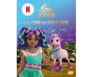 Unicorn Academy - Das Jahr des Einhorns