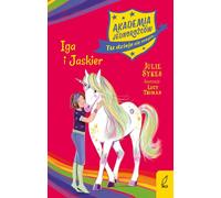 Unicorn Academy Iga et Buttercup Volume 12 Julie Sykes (Buch auf Polnisch)