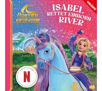 Unicorn Academy - Isabel rettet Einhorn River