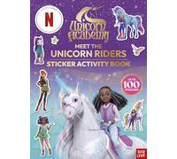 Unicorn Academy: Meet the Unicorn Riders: Sticker Activity Book: With over 100 magical stickers