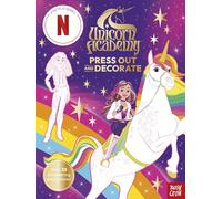 Unicorn Academy: Press Out and Decorate: with over 25 sparkling pieces