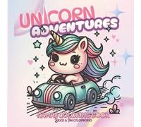 Unicorn Adventures: A Kawaii Coloring Book for Adults and Teens, 45 Magical Pages for Relaxation, Mindfulness, and Cute Fun: A cozy and whimsical ... souls who color to relax and recharge.