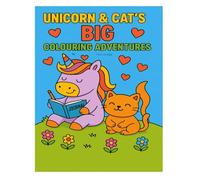 Unicorn and Cat's Big Colouring Adventures