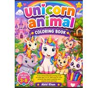 Unicorn Animal And Plane Coloring Book for Kids Ages 3-8: Magical Unicorn Coloring Book with Cute Animals, Rainbows, Castles, and Fantasy Adventures for Kids Ages 3-8