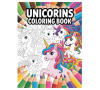 Unicorn Coloring Book: 100 Mythical Creatures for Kids Ages 4-8: A Magical Journey with 100 Fantasy Designs for Creative Fun and Relaxation
