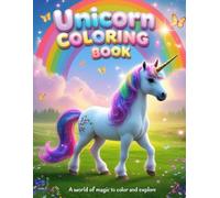 Unicorn Coloring Book: A world of Magic to Color