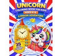 Unicorn Coloring Book for Kids Ages 4-8: London Adventure