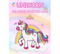 Unicorn Coloring Book for Kids: Magical Fantasy Creatures, Fairies, Horses, and Fun Coloring Pages