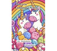 Unicorn Colouring Book: Corn, Carrots & Unicorn