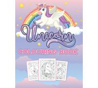 Unicorn Colouring Book for Kids Ages 4-8: Unicorn Colouring Book for Girls with Over 50 Adorable, Unique & Fun Illustrations. (UK Edition)