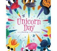 Unicorn Day by Diana Murray Diana Murray (Auteur)