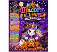 Unicorn Halloween Coloring Book: A Spooky World Journey with 25 Countries, Kawaii Characters and Creative Fun for All Ages