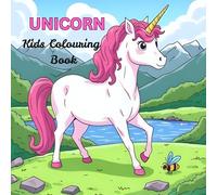 UNICORN KIDS COLOURING BOOK: Magical Unicorn Adventures, A Colouring Book for Kids, Sparkle & Colour Fun!"