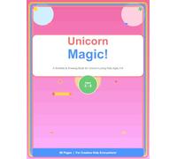 Unicorn Magic : Draw-Your-Own Unicorn Activity Book: A Magical Drawing Sketchbook for Kids Ages 3-18 | Doodle, Design & Create Your Own Enchanted World