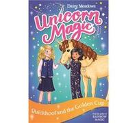 Unicorn Magic Quickhoof and the Golden Cup by Daisy Meadows Daisy Meadows (Auteur)