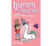 Unicorn Of Many Hats (Phoebe And Her Unicorn Series Book 7)
