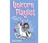 Unicorn Playlist by Dana Simpson Dana Simpson (Auteur)