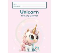 Unicorn Primary Journal: K-2 Draw and Write Composition Notebook: 124 Pages of Dashed Handwriting Lines Practice with Picture Box - The Magical Sparkle Collection (Soft Pink Edition)
