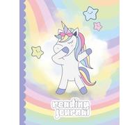 Unicorn Reading Journal for Girls Ages 8-12: Track Books, Set Reading Goals & Have Fun with Unicorns and Rainbows