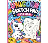 Unicorn Sketch Pad For Kids: Drawing, Doodling or sketching with 100 pages for Kids