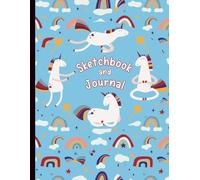 Unicorn Sketchbook and Journal: Cute Unicorn Notebook for Girls - With Lined and Blank Pages for Writing, Doodling, Sketching, and Notes (8.5 x 11 inches)
