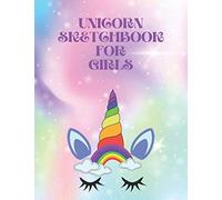 Unicorn Sketchbook For Girls: 120 Large And High Quality Sketch Pages. Attractive Interior Design With Unicorn Theme For Girls. The Best Gift For Little Girls Who Love Unicorns. 8.5x11 In.